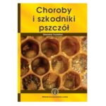 Choroby i szkodniki pszczół – Sławomir Trzybiński