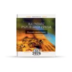 Kalendarz Pszczelarza z Pasją na 2026 r. - Pszczoły wiedzą lepiej